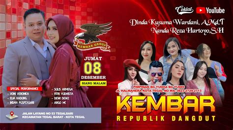 LIVE KEMBAR REPUBLIK DANGDUT Resepsi Pernikahan Dinda Nanda Jl