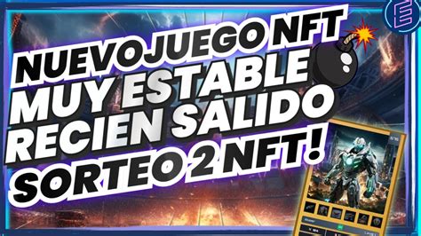 NUEVO JUEGO NFT PAGANDOMEJOR ESTRATEGIAINVERSIÓN MÍNIMASORTEO 2 NFT