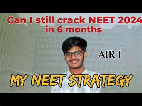 Can I Crack Neet In Months Air Neet Strategy Neet