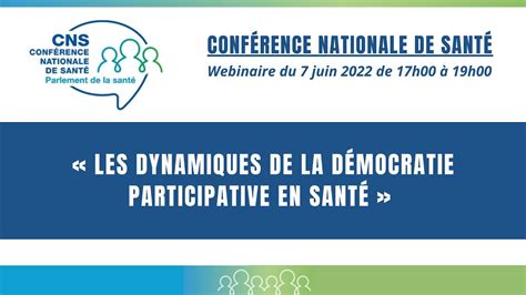 Les dynamiques de la démocratie participative en santé Webinaire CNS