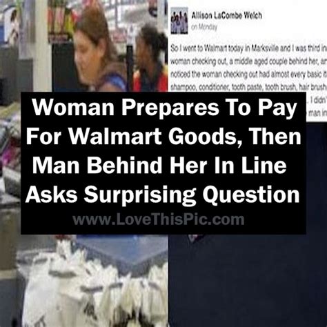 Woman Prepares To Pay For Walmart Goods Then Man Behind Her In Line