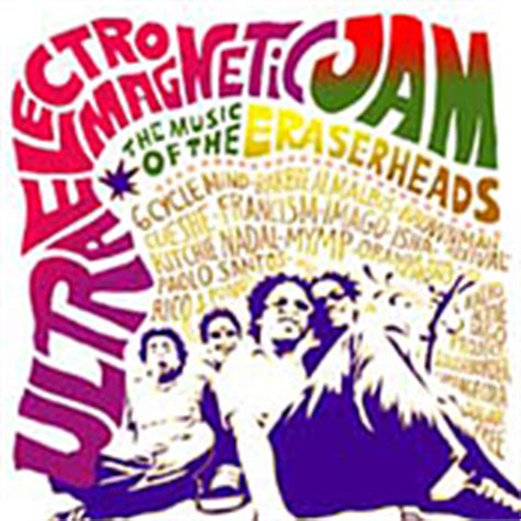 BROWNMAN REVIVAL Ultraelectromagneticjam: The Music of the Eraserheads ...