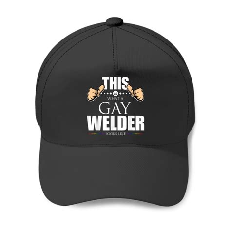 This Is What A Gay Welder Looks Like Lgbt Pride Baseball Caps Sold By