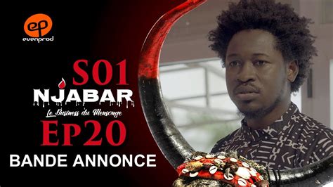 NJABAR Saison 1 Episode 20 La Bande Annonce YouTube