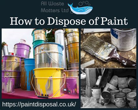 How To Dispose Of Paint If You Are Tired Of Looking For How To By Paint Disposal Medium