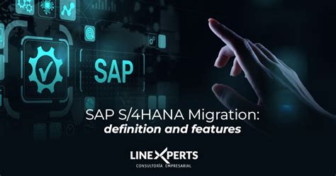 Sap S Hana Migration Definition And Features