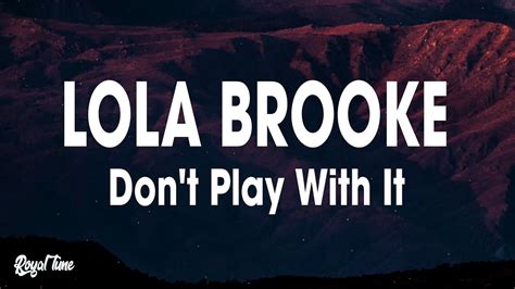 Lola Brooke Don T Play With It Lyrics Ft Billy B YouTube