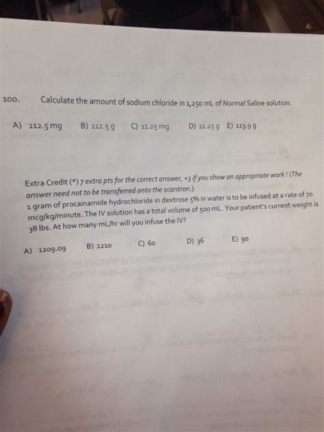 Solved Calculate The Amount Of Sodium Chloride In 1250 Ml