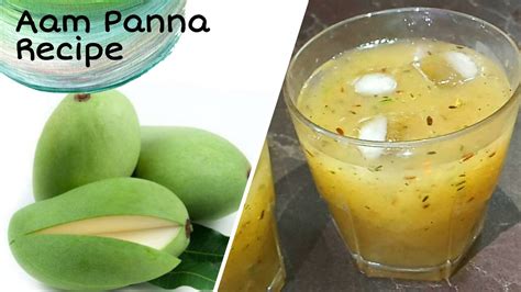 Aam Panna Recipe Raw Mango Panna Recipe कैरी का पना Aam Panna Aam Panna Concentrate