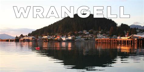 wrangell alaska cities towns   pacific northwest