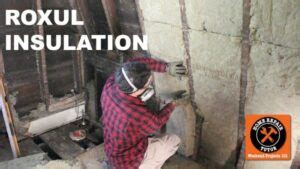 Roxul Insulation (lower utility BILLS) - Home Repair Tutor