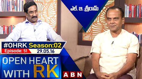 LB Sriram Open Heart With RK Season 02 Episode 51 29 05 16