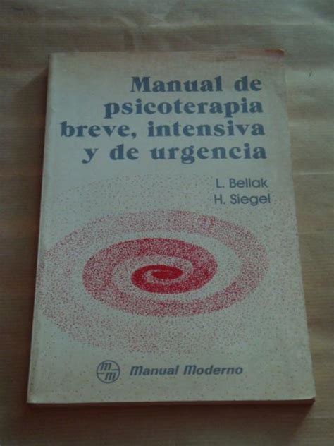 Manual De Psicoterapia Breve Intensiva Y De Urgencia By L Bellak H