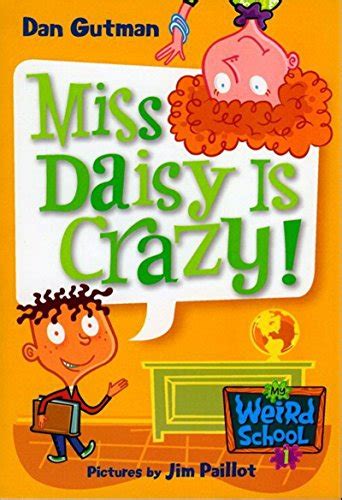 My Weird School 1 Miss Daisy Is Crazy My Weird School Series