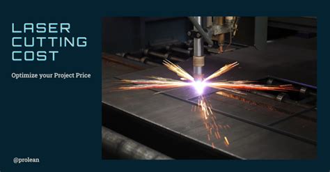 Laser Cutting Cost Optimize Your Project Price Laser Cutting Costs A