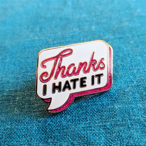 Thanks I Hate It Enamel Pin Etsy Australia