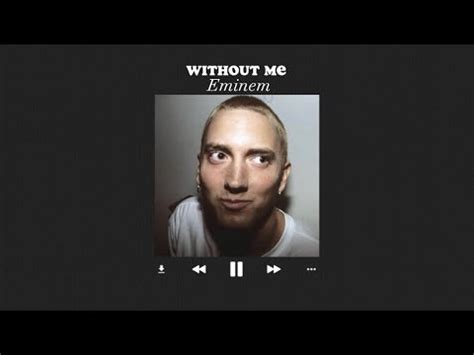 Eminem Without Me Sped Up Youtube