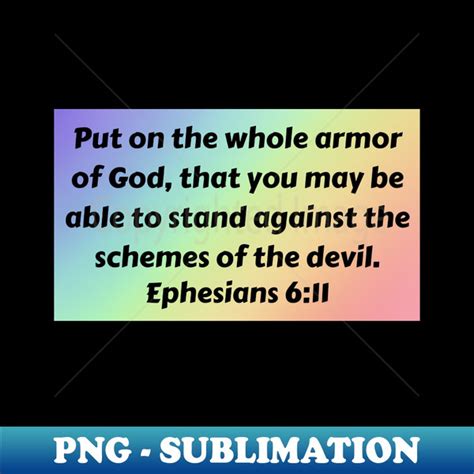 Bible Verse Ephesians 611 Png Transparent Sublimation Desi Inspire