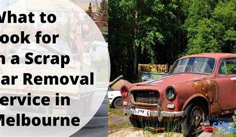 What To Look For In A Scrap Car Removal Service In Melbourne