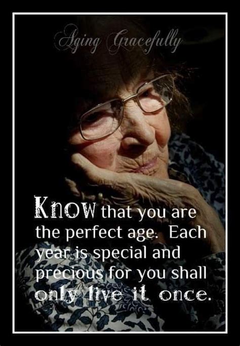 Pin By Diane On Aging Aging Gracefully Quotes Aging Quotes Wisdom Quotes