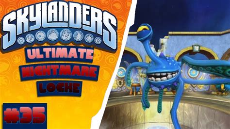 The Skylanders Ultimate Nightmare Locke Ep 35 TAKING THE LAME ROUTE