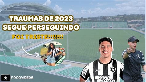 Vlog Empate Amargo E Halter Fez Seu Primeiro Gol Botafogo X Nova