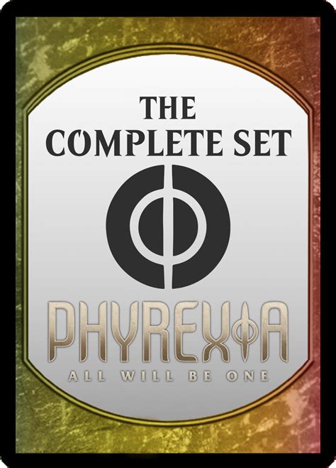 Phyrexia All Will Be One Complete Set Phyrexia All Will Be One