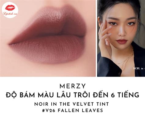 Review Son Merzy V26 Fallen Leaves Màu Đỏ Nâu Đẹp Nhất Hot Nhất