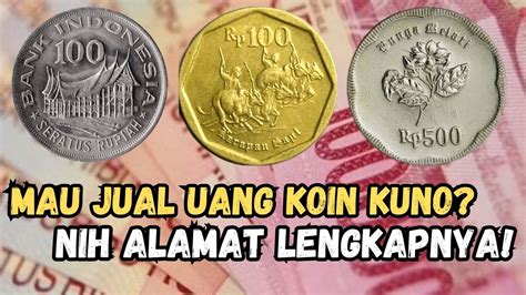 Jual Uang Koin Kuno Ke Kolektor Kaya Raya Ini Alamat Dan Nomor Hpnya