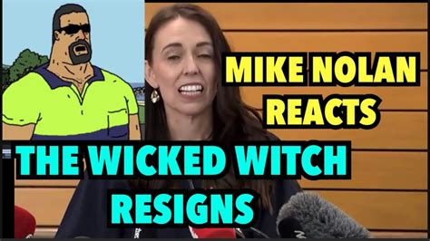 Jacinda Adern Nz Prime Minister Resigns Mike Nolan Responds F You