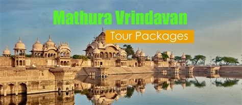 Mathura Vrindavan Tour Package Starting Rate Rs 5000