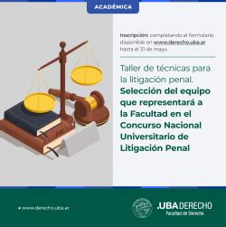 Taller de técnicas para la litigación penal Facultad de Derecho