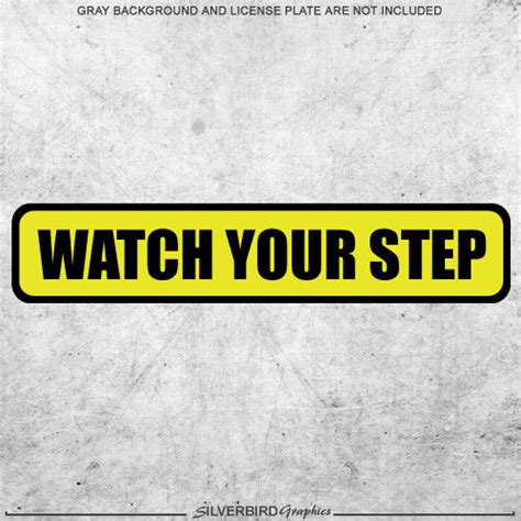 Buy Watch Your Step Sticker Decal Caution Warning Safety Garage Vinyl Stairs Label Online At