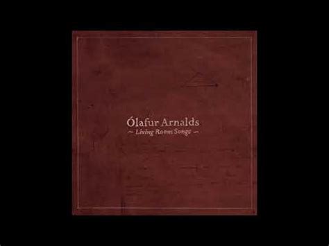 Lafur Arnalds Living Room Songs Fyrsta Youtube