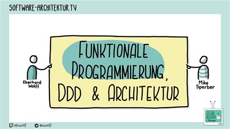 Funktionale Programmierung DDD Und Architektur Mit Mike Sperber YouTube