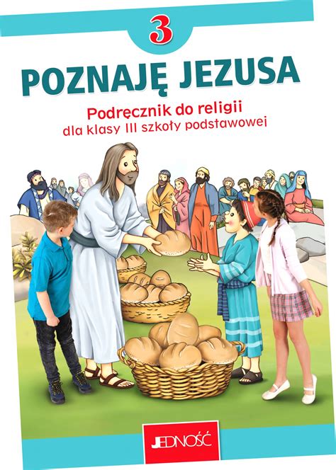 Poznaj Jezusa Podr Cznik Do Religii Dla Klasy Szko Y Podstawowej