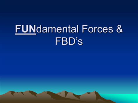 Fundamental Forces And Fbds