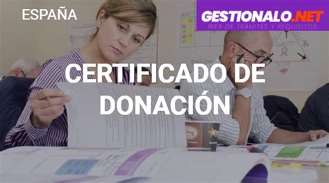 ᐈ Certificado De Donación 【cómo Obtenerlo Datos Y MÁs】