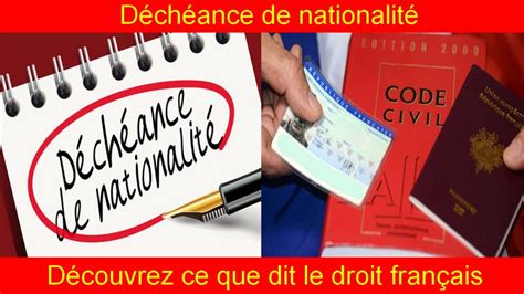 Déchéance De Nationalité Découvrez Ce Que Dit Le Droit Français