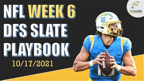 Nfl Week 6 Dfs Playbook Picks Plays Stacks And Advice 101721