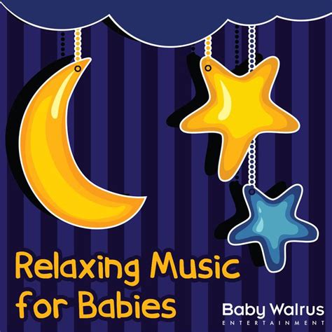 Rock A Bye Baby歌词baby Walrus Lullabies Baby Lullabies And Relaxing