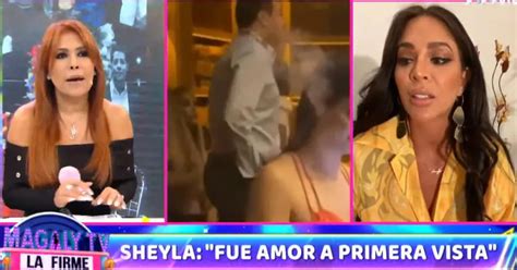 Sheyla Rojas Habla De Su Novio Y Magaly Medina Lo Compara Con Patricio