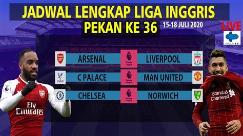 Jadwal Liga Inggris Jadwal Lengkap Liga Inggris Pekan 10 Big Match