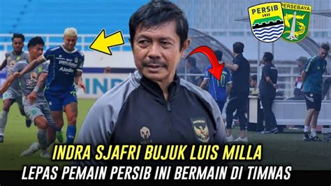 Indra Sjafri Coret 17 Pemain Demi Datangkan Pemain Persib Ke Timnas