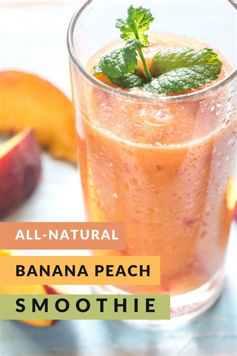 Sensational Banana Peach Smoothie With Ginger Comeback Momma Recipe