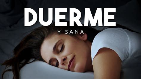 Hipnosis Para Dormir Profundamente Y Sanar Hipnosis Para Sanar Cuerpo