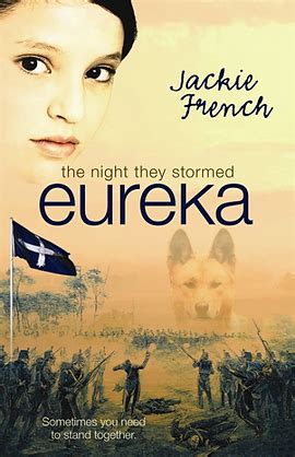 The Night They Stormed Eureka Jackie French