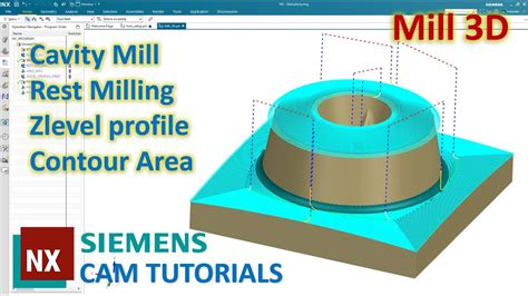 Siemens Nx Cam Tutorials Mill D Cavity Mill Rest Milling