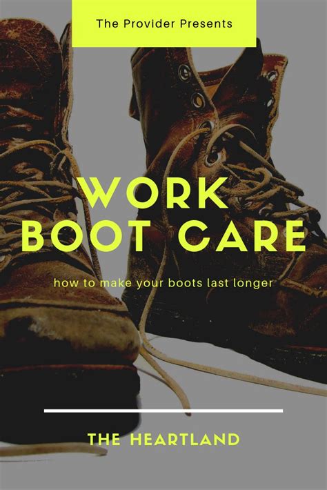 How To Clean And Condition Work Boots Work Boot Care Leather Boot