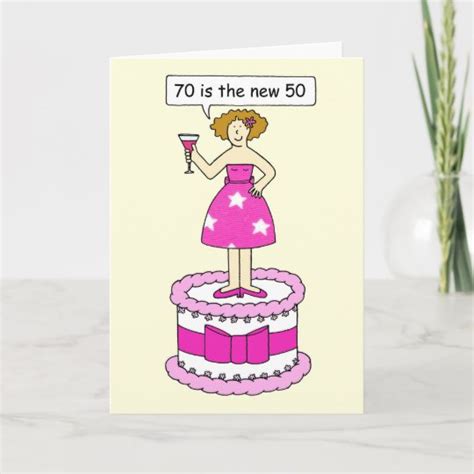 70th Birthday Humor For Her Card